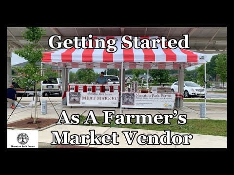 How to Get Started as a Farmers' Market Vendor: A Step-by-Step Guide for Growers